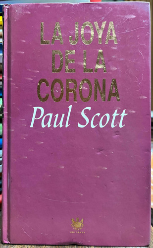 La Joya De La Corona - Paul Scott