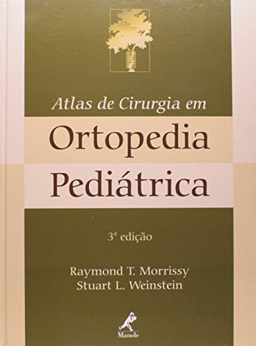 Libro Atlas De Cirurgia Ortopedia Pediatrica 01ed 94 De Morr