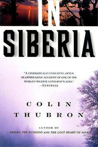 In Siberia, De Colin Thubron. Editorial Harper Perennial, Tapa Blanda En Inglés