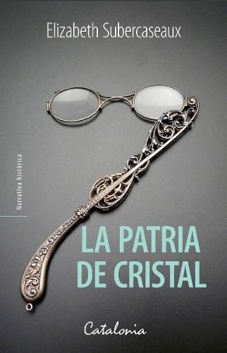 Libro La Patria De Cristal.
