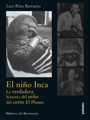 El Niño Inca / Luis Rios Barrueto