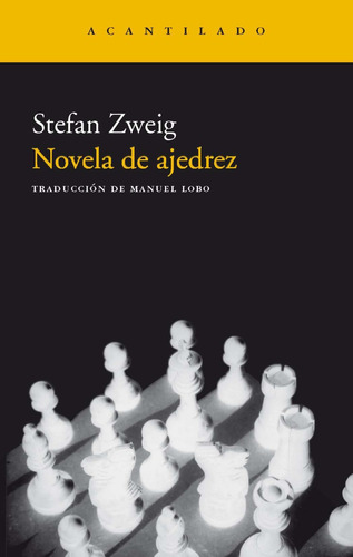 Novela De Ajedrez - Zweig, Stefan - Acantilado