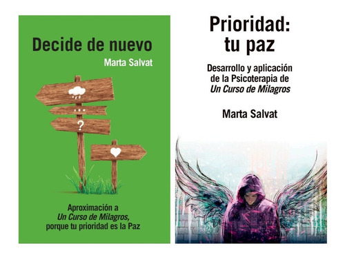 Decide De Nuevo + Prioridad Tu Paz - Marta Salvat - 2 Libros