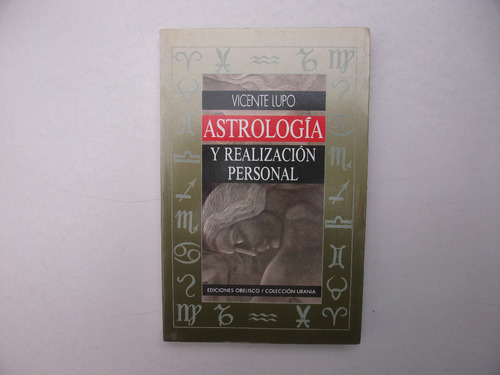 Astrología Y Realización Personal - Vicente Lupo - Urania