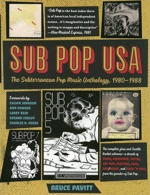 Sub Pop Usa : The Subterranean Pop Music Anthology, 1980-...