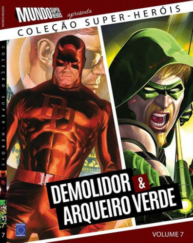 Coleção Super-heróis Volume 7: Demolidor E Arqueiro Verde, De A Europa. Editora Europa, Capa Mole, Edição 1ª Edição - 2018 Em Português