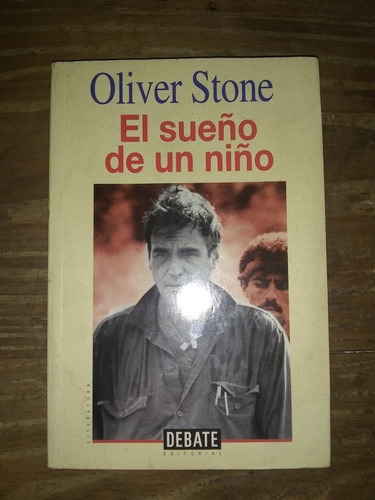 El Sueño De Un Niño - Oliver Stone. Debate