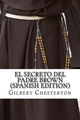 Libro El Secreto Del Padre Brow - Chesterton, G. K.