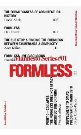 Libro Formless: Storefront For Art And Architecture Manif...