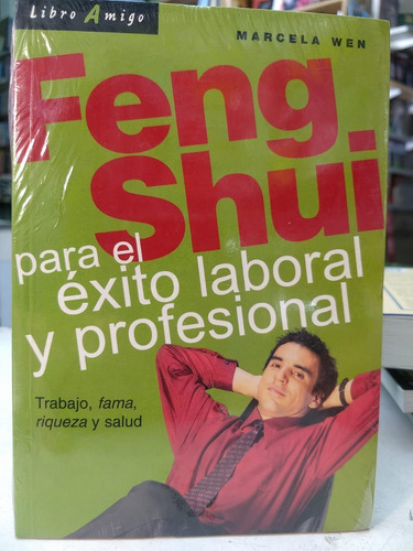 Feng Shui Para El Exito Laboral Y Profesional  -cn