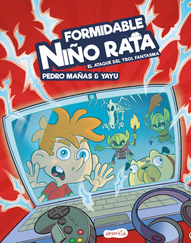 Libro Formidable Niño Rata. El Ataque Del Trol Fantasma