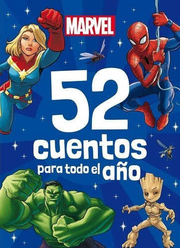 Marvel. 52 Cuentos Para Todo El Año, De Disney. Editorial Libros Disney En Español