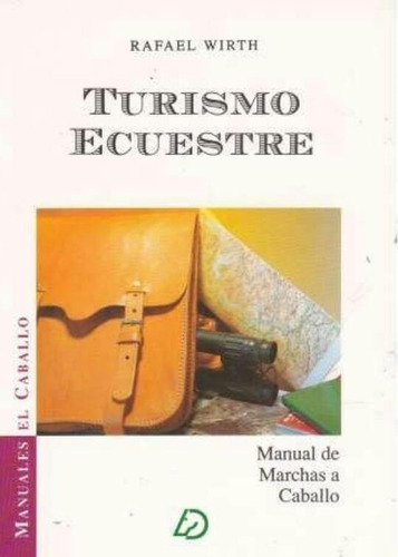 Wirth: Turismo Ecuestre