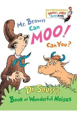 Mr.brown Can Moo! Can You?: Dr.seuss's Book Of Wonderful... 