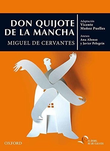Don Quijote De La Mancha (el Árbol De Los Clásicos)