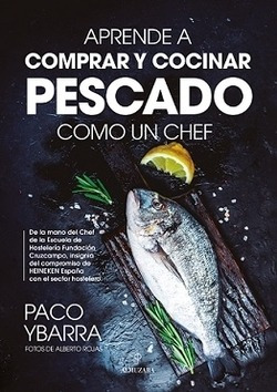 Libro Aprende A Comprar Y Cocinar Pescado Como Un Chefde Pac