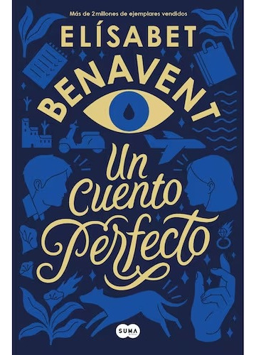 Un Cuento Perfecto-autor Elísabet Benavent