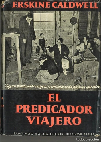 El Predicador Viajero - Erskine Caldwell - Ed Santiago Rueda