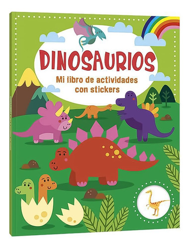 Libro Dinosaurios , Mi Libro De Actividades Con Stickers