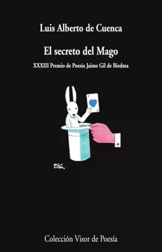 El Secreto Del Mago - Cuenca, Luis Alberto De  - *