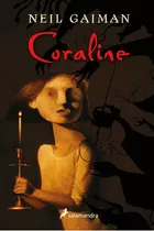 Comprar Coraline, De Gaiman, Neil. Serie Salamandra Middle Grade Editorial Salamandra Infantil Y Juvenil, Tapa Blanda En Español, 2003