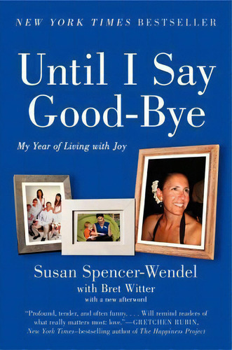 Until I Say Good Bye Pb, De Susan Spencer-wendel. Editorial Reganbooks, Tapa Blanda En Inglés