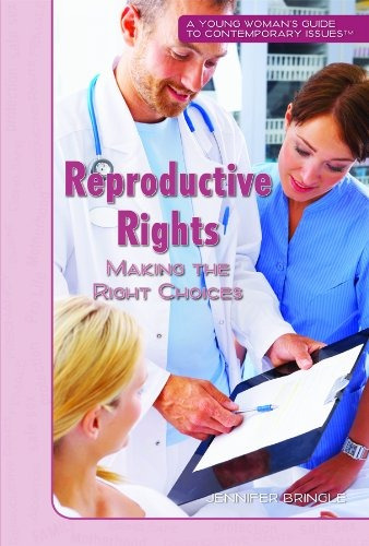Los Derechos Reproductivos Toman Las Decisiones Correctas Gu