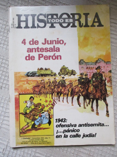 Todo Es Historia - Nº 193 / 4 De Junio, Antesala De Perón