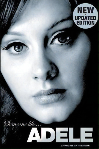Someone Like Adele, De Caroline Sanderson. Editorial Omnibus Press, Tapa Blanda En Inglés