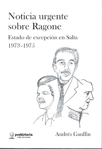 Noticia Urgente Sobre Ragone - Gauffin, Andrés