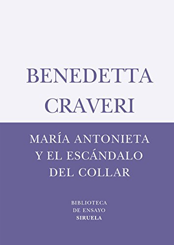 Libro María Antonieta Y El Escándalo Del Collar De Craveri B