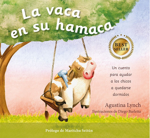 La Vaca En Su Hamaca - Agustina Lynch