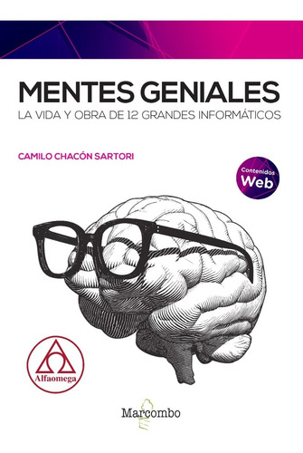 Imagen 1 de 2 de Libro Mentes Geniales La Vida De 12 Grandes Informáticos
