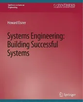 Comprar Systems Engineering : Building Successful Systems, De Howard Eisner. Synthesis Lectures On Engineering, Vol. 1. Editorial Springer, Tapa Blanda En Inglés