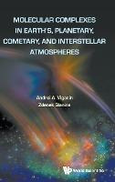 Libro Molecular Complexes In Earth's, Planetary Cometary ...