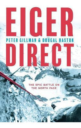 Libro Eiger Direct : The Epic Battle On The North Face - ...