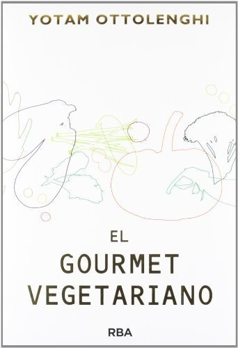 El Gourmet Vegetariano (gastronomía Y Cocina)