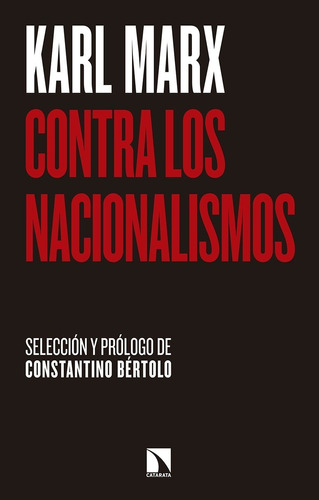 Contra Los Nacionalismos, de Karl, Marx. Editorial CATARATA, tapa blanda en español, 2019