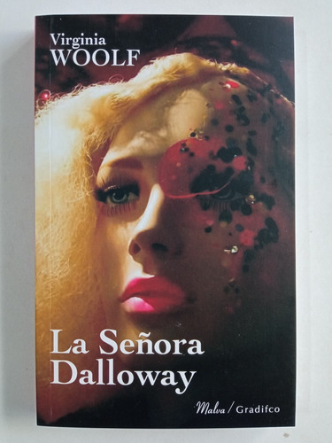 La Señora Dalloway - Virginia Woolf - Ed. Gradifco Nuevo