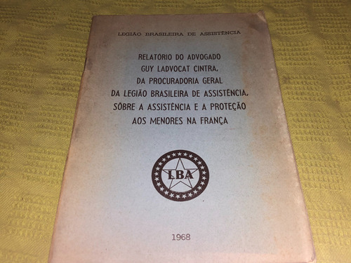 Relatório Do Advogado Guy Ladvocat Cintra, Da Procuradoria