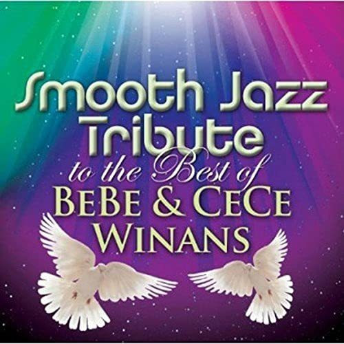 Cd Smooth Jazz Tribute To The Best Of Bebe And Cece Winans 