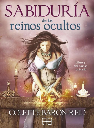 Sabiduria De Los Reinos Ocultos Libro Y 44 Cartas Oraculo