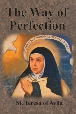 Libro The Way Of Perfection - St Teresa Of Avila