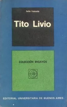 Julio Irazusta: Tito Livio