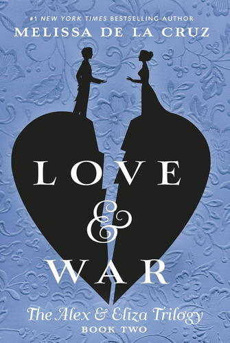 Libro:  Love & War (the Alex & Eliza Trilogy)