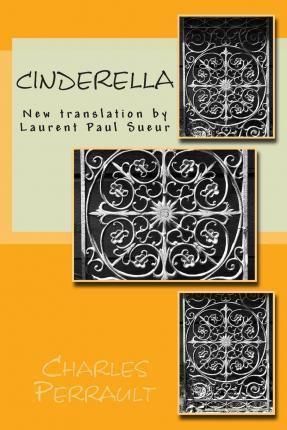 Libro Cinderella : New Translation By Laurent Paul Sueur ...