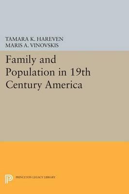 Libro Family And Population In 19th Century America - Tam...