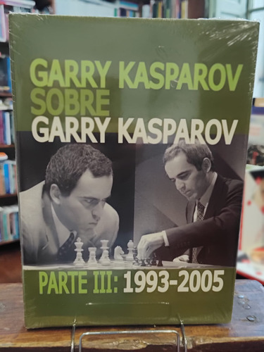 Garry Kasparov Sobre Garry Kasparov Iii (tapa Dura)