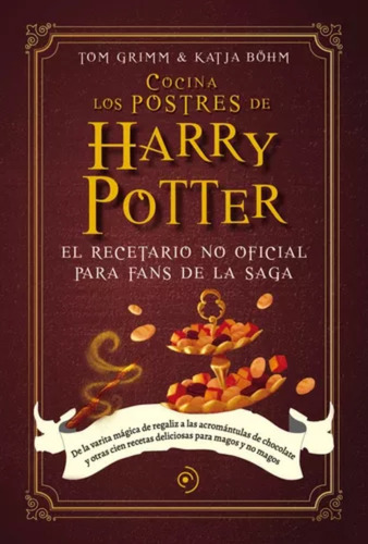 Cocina Los Postres De Harry Potter