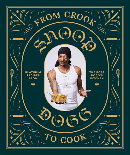 Libro From Crook To Cook: Platinum Recipes From Tha Boss D